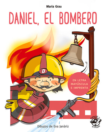 DANIEL EL BOMBERO