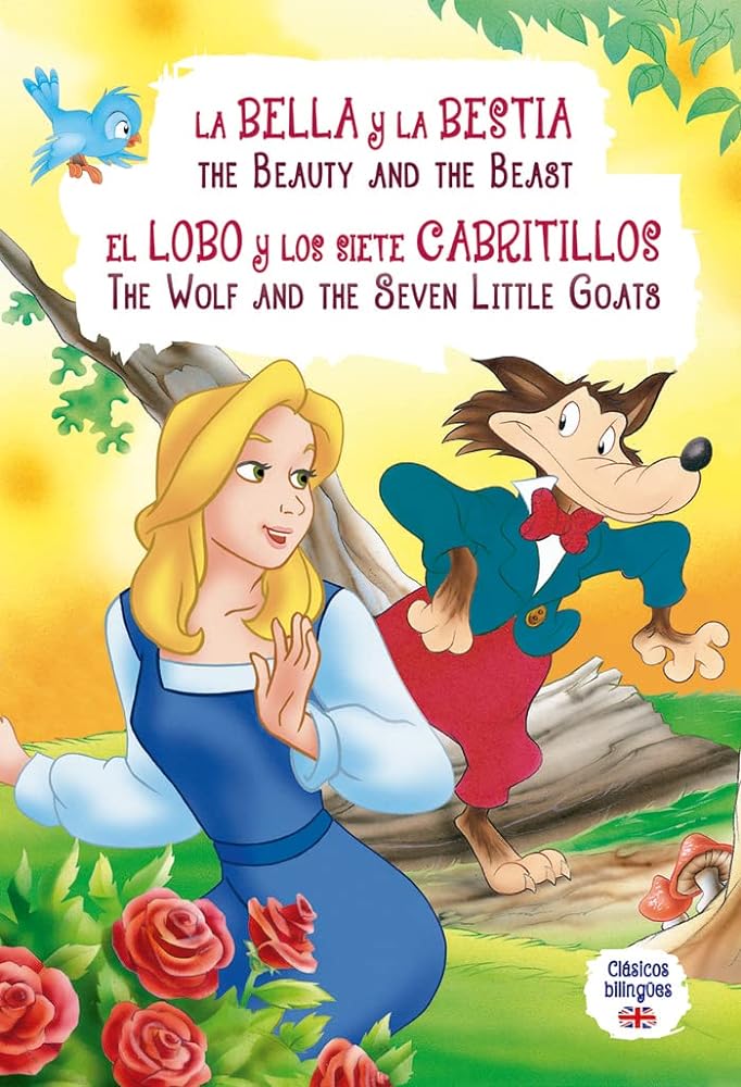 LA BELLA Y LA BESTIA - EL LOBO Y LOS SIETE CABRITILLOS -CLÁSICOS BILINGUES