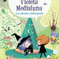 VIOLETA MEDIALUNA - LA CABAÑA EMBRUJADA