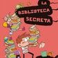 LA BIBLIOTECA SECRETA AGUS Y LOS MONSTRUOS