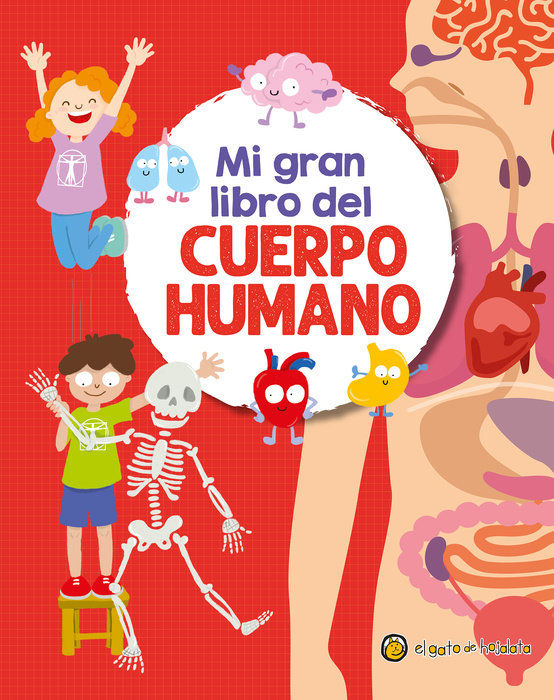 MI GRAN LIBRO DEL CUERPO HUMANA