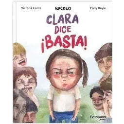 RECREO - CLARA DICE ¡BASTA!