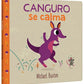 CANGURO SE CALMA