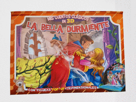 MIS CUENTOS CLÁSICOS EN 3D - LA BELLA DURMIENTE