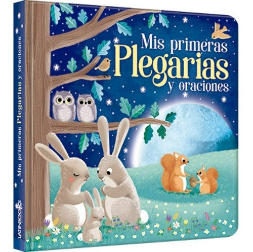 MIS PRIMERAS PLEGARIAS Y ORACIONES