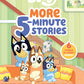 BLUEY MORE 5 MINUTES STORIES