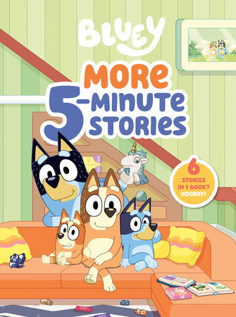 BLUEY MORE 5 MINUTES STORIES