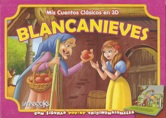 MIS CUENTOS CLÁSICOS EN 3D - BLANCANIEVES