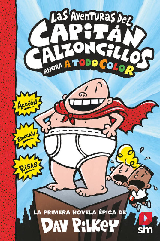 LAS AVENTURAS DEL CAPITÁN CALZONCILLOS - COLOR