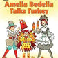 AMELIA BEDELIA TALKS TURKEY PB