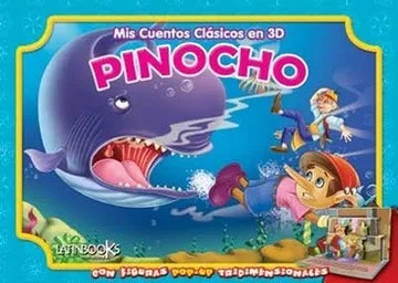 MIS CUENTOS CLÁSICOS EN 3D - PINOCHO