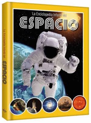 LA ENCICLOPEDIA INFANTIL DEL ESPACIO
