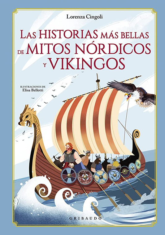 LAS HISTORIAS MAS BELLAS DE MITOS NÓRDICOS Y VIKINGOS