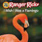 RANGER RICK I WISH I FLAMINGO PB