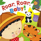 ROAR ROAR BABY
