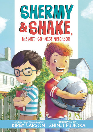 SHERMY & SHAKE THE NOT SO NICE NEIGHBOR