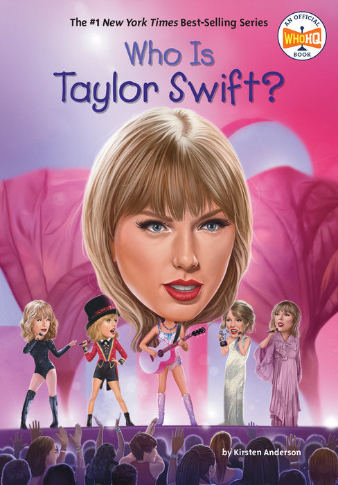 WHO IS TAYLOR SWIFT?