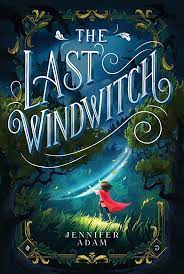 THE LAST WINDWITCH