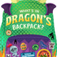 WHATS IN DRAGONS BACKPAC