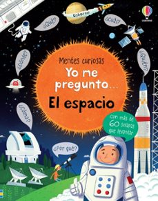 MENTES CURIOSAS YO ME PREGUNTO EL ESPACIO