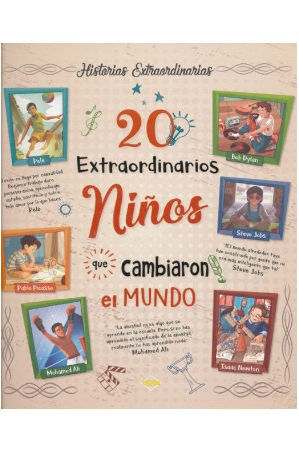 20 Extraordinarios Ninos Que Cambiaron El Mundo