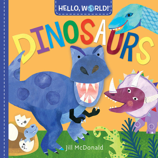 HELLO WORLD -DINOSAURS