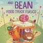 FRANK AND BEAN FOOD TRUCK FIASCO