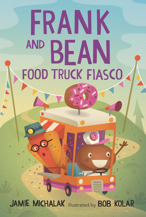 FRANK AND BEAN FOOD TRUCK FIASCO