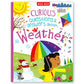 CURIOUS QUESTIONS & ANSWERS ABOUT WEATHER