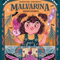 MALVARINA. QUIERO SER BRUJA