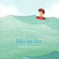 Bajo Las Olas
