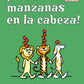 Diez Manzanas En La Cabeza