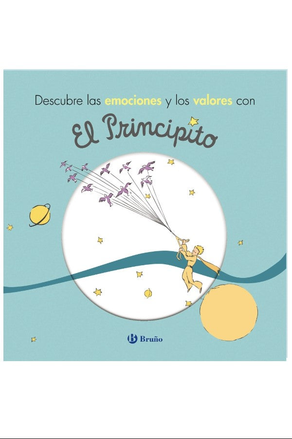 Descubre Las Emociones Y Los Valores Con El Principito