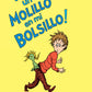 Hay Un Molillo En Mi Bolsillo