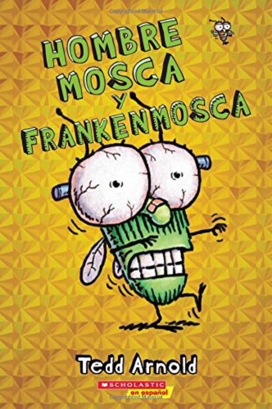 Hombre Mosca Y Frankenmosca