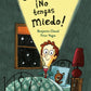 ¡Hola Oscuridad! ¡No Tengas Miedo!