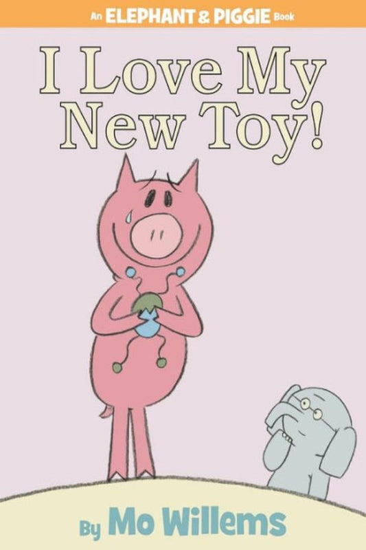 I Love My New Toy