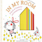 In My Room: A Book Of Creativity And Imagination