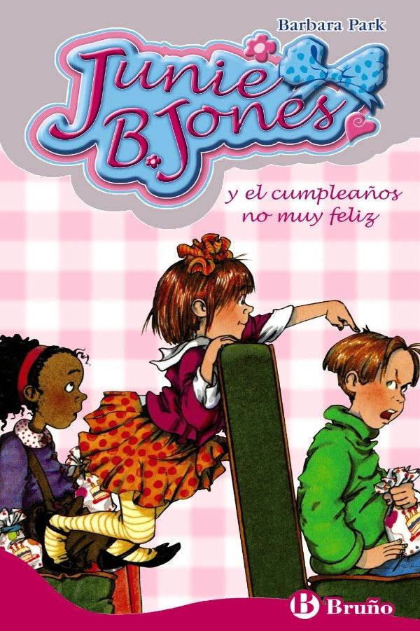 Junie B Jones - Cumpleaños No Muy Feliz