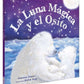 LA LUNA MAGICA Y EL OSITO