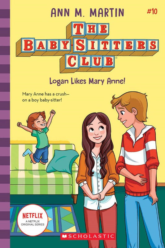 The Baby-Sitters Club - Logan Likes Mary Anne! #10