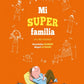 Mi Super Familia