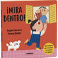 ¡MIRA DENTRO!