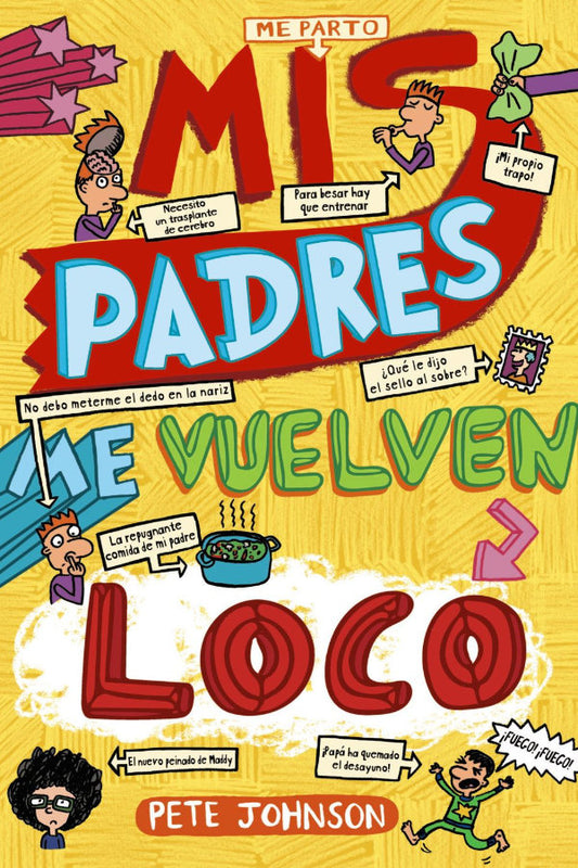 Mis Padres Me Vuelven Loco