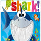 NEVER TOUCH A SHARK