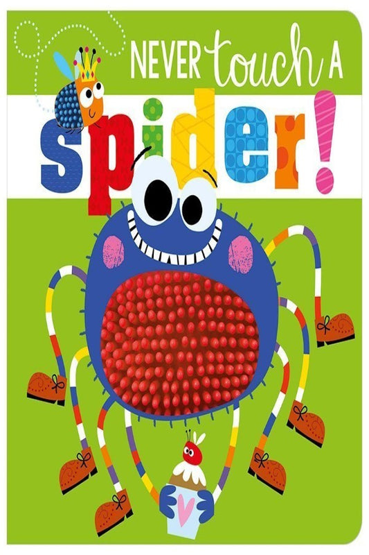 Never Touch A Spider
