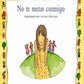 No Te Metas Conmigo