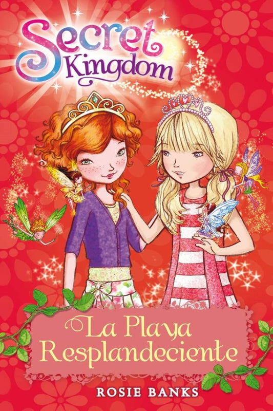 Secret Kingdom #6 Playa Resplandeciente