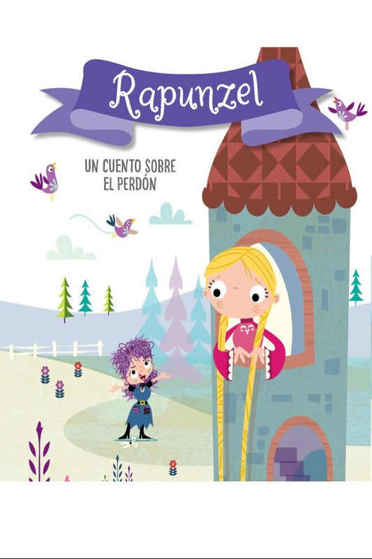 Rapunzel Un Cuentos Sobre El Perdon