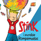 Stink Increible Y El Increible Rompemuelas Supergalactico